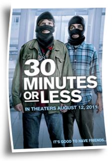 30 Minutes or Less