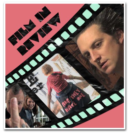 Film in Review: (Punk) Rockin' The Suburbs- The Other F Word
