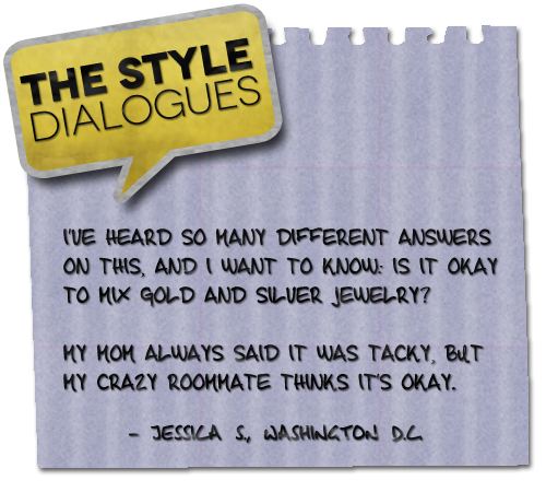 The Style Dialogues: Is it Okay to Mix Gold and Silver Jewelry?