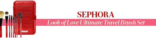 Sephora Look Of Love Ultimate Travel Brush Set