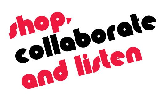 Shop, Collaborate And Listen