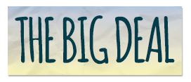 The Big Deal
